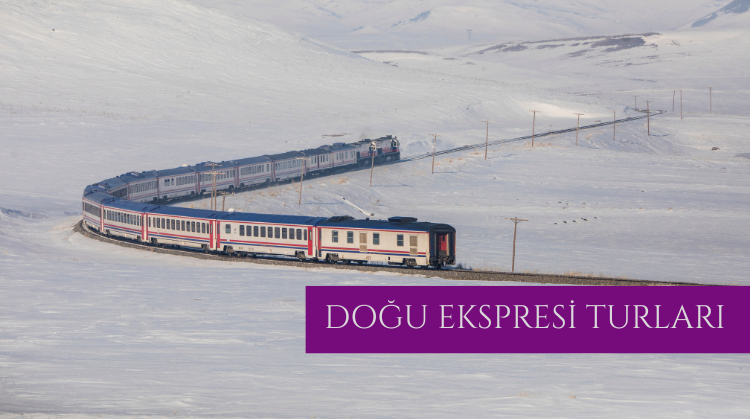 DOĞU EKSPRESİ TURLARI